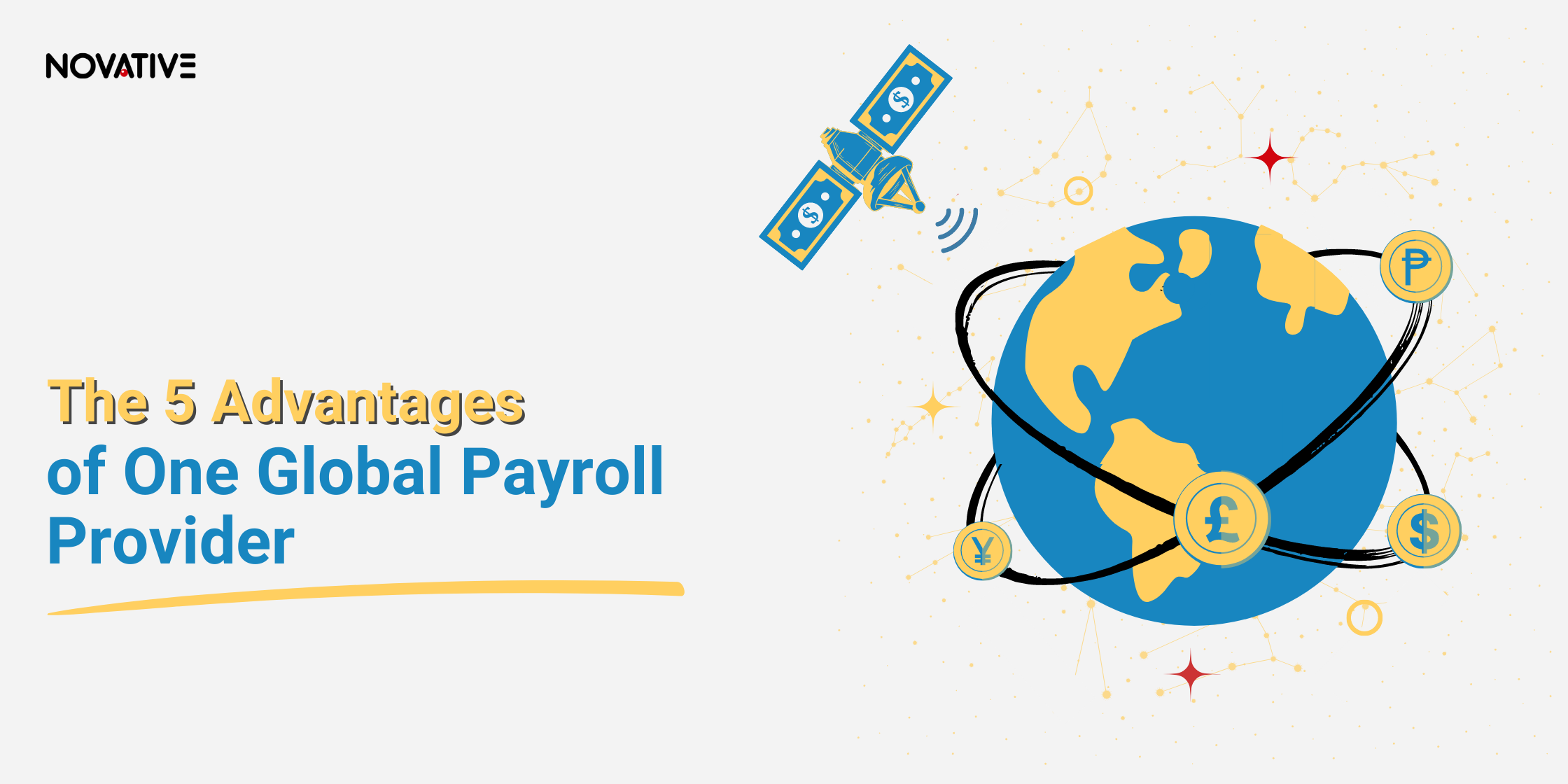 The 5 Advantages of One Global Payroll Provider