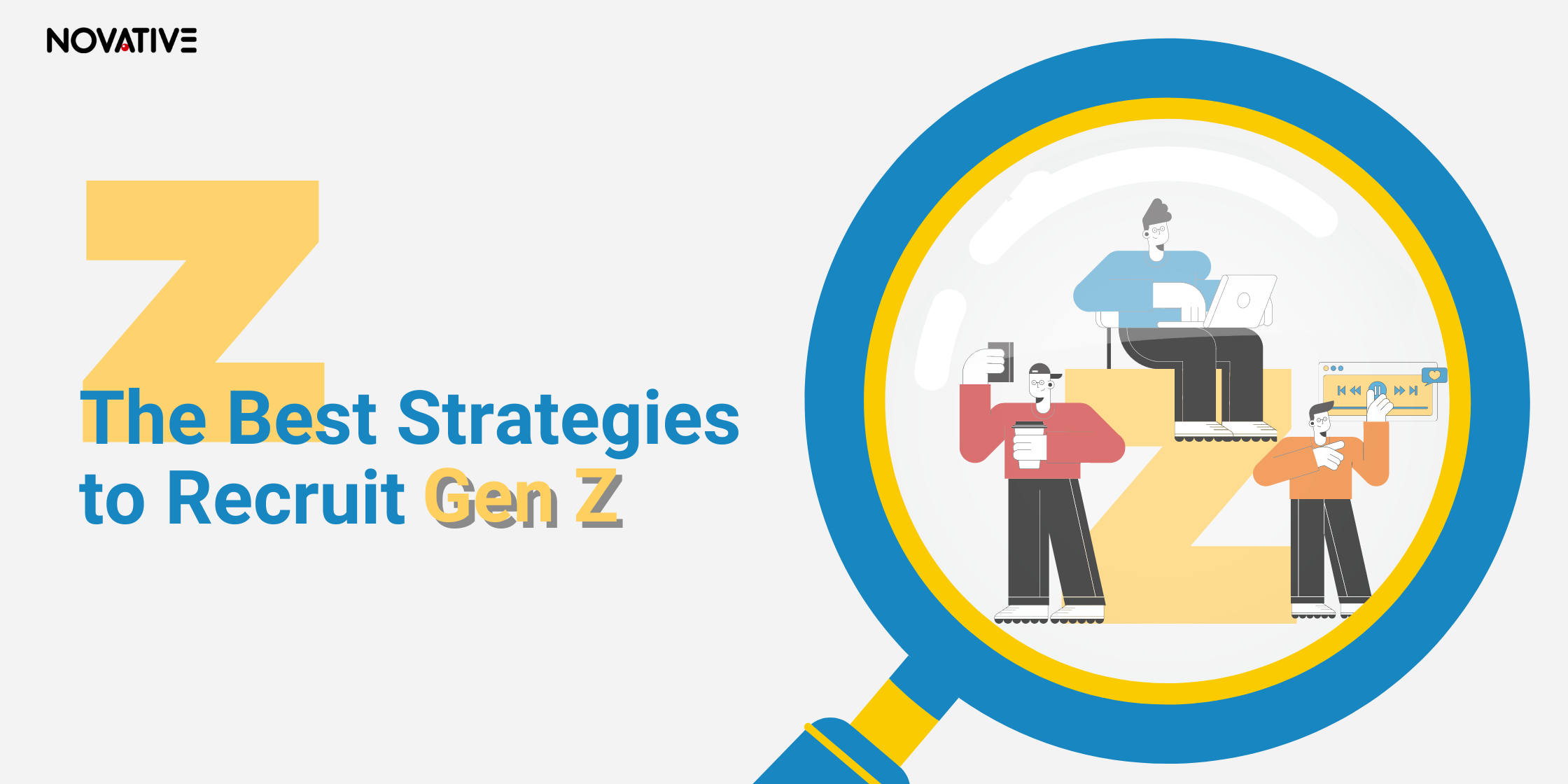 Les meilleures stratégies pour recruter la génération Z