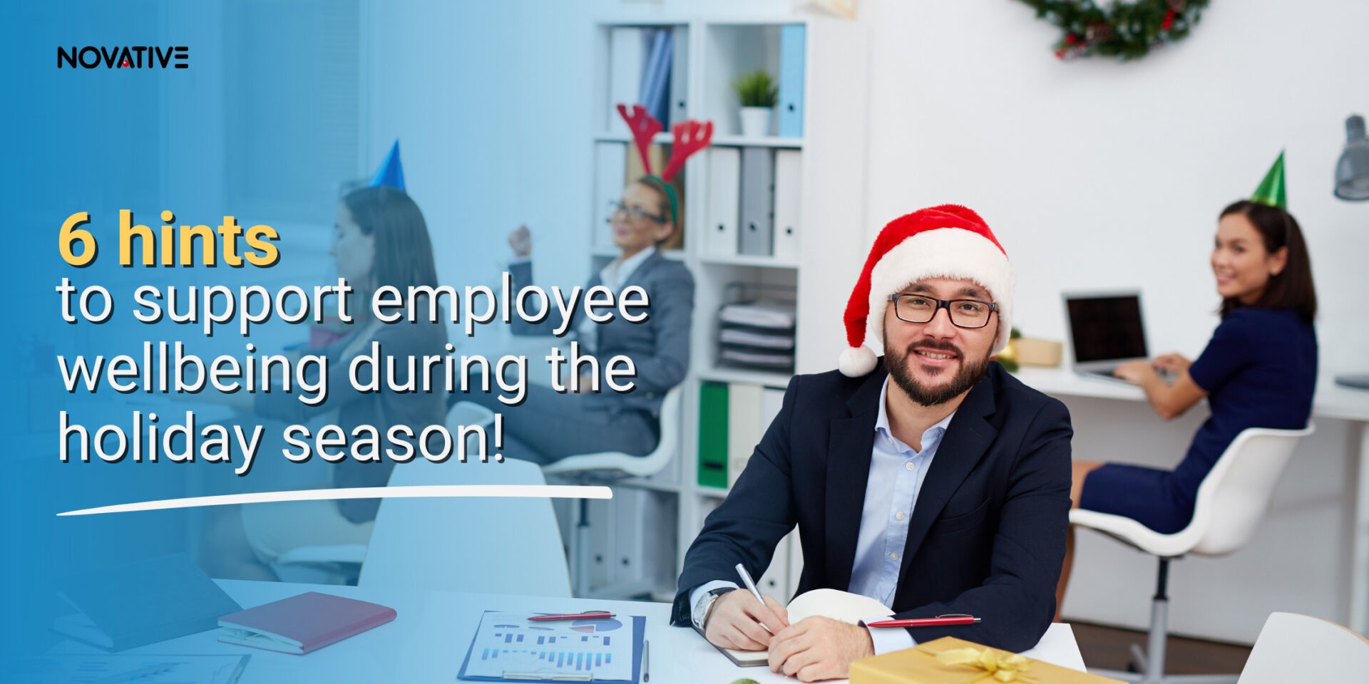 6 astuces pour le bien-être au travail pendant la période des fêtes