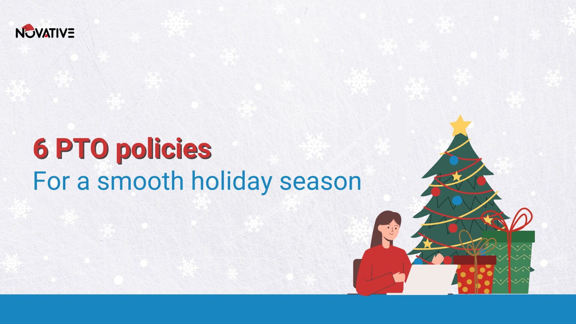 6 PTO polices for a smooth holiday season