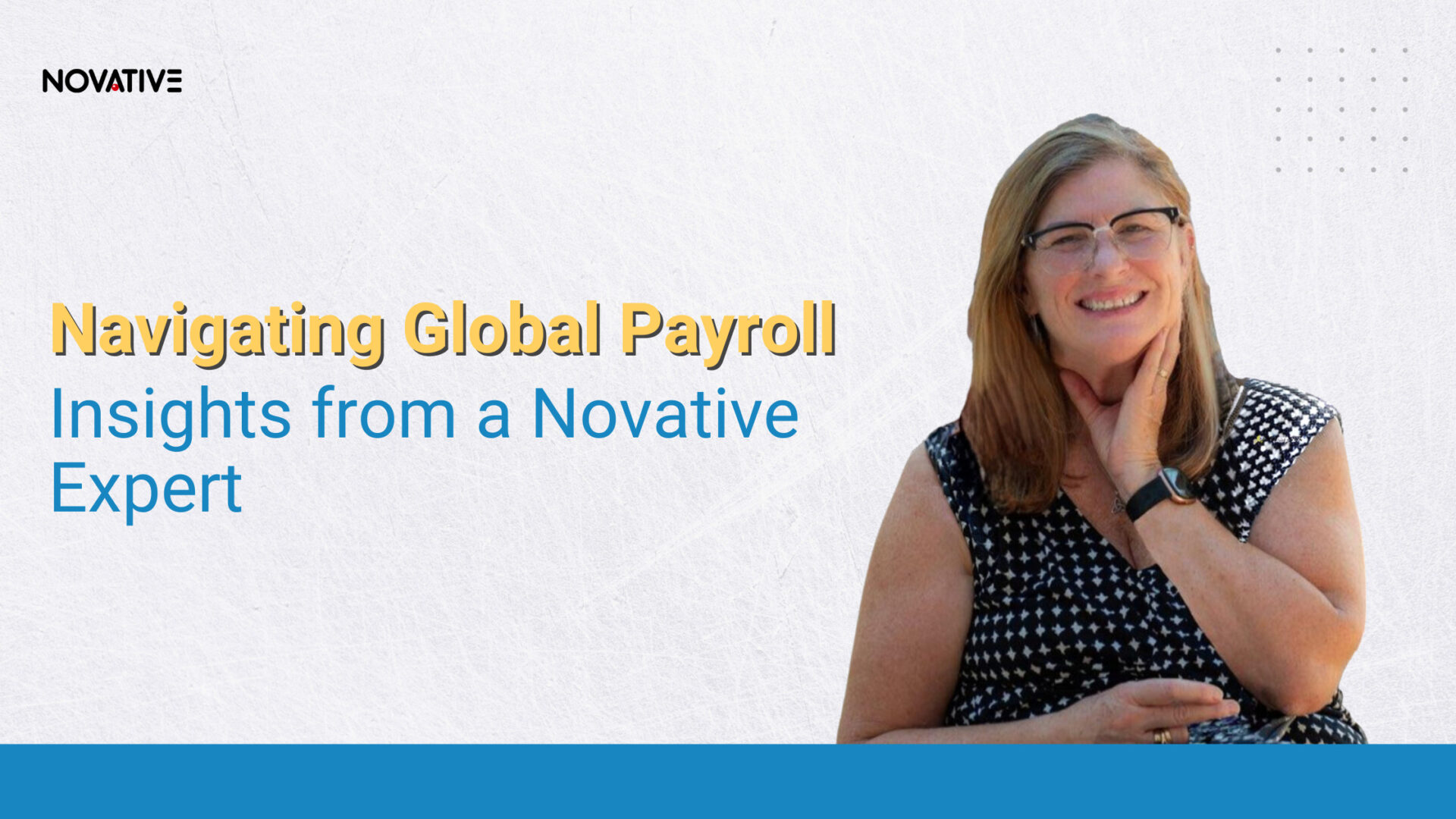 Navigating Global Payroll | Insights from a Novative Expert