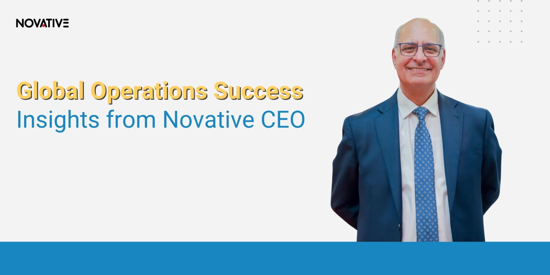 Global Operations Success | Insights from Novative CEO
