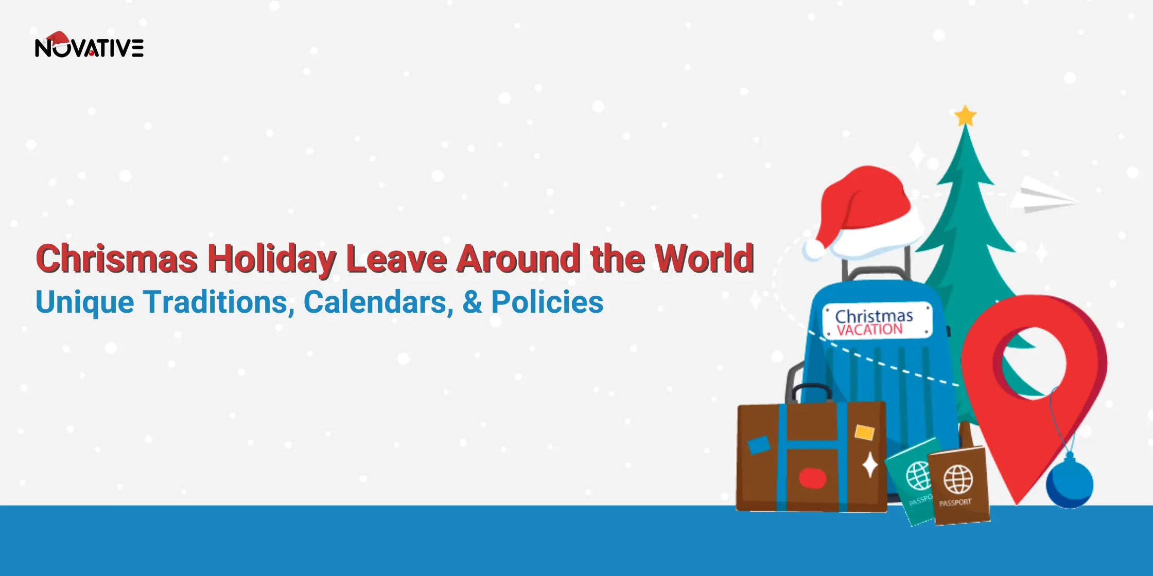 Christmas Leave Around the World | Unique Traditions & Policies